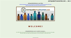 Desktop Screenshot of antiquebottlehunter.com